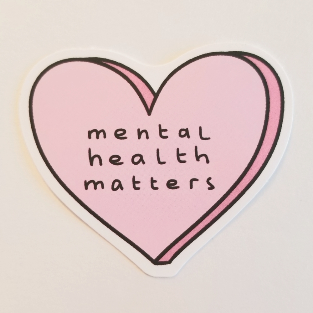 10/$10 Mental Health Matters Sticker